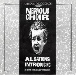 Nervous Choir : Cathexis Recordings Presents Alsations
